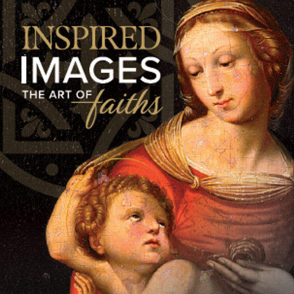 Inspired Images: The Art of Faiths Collection